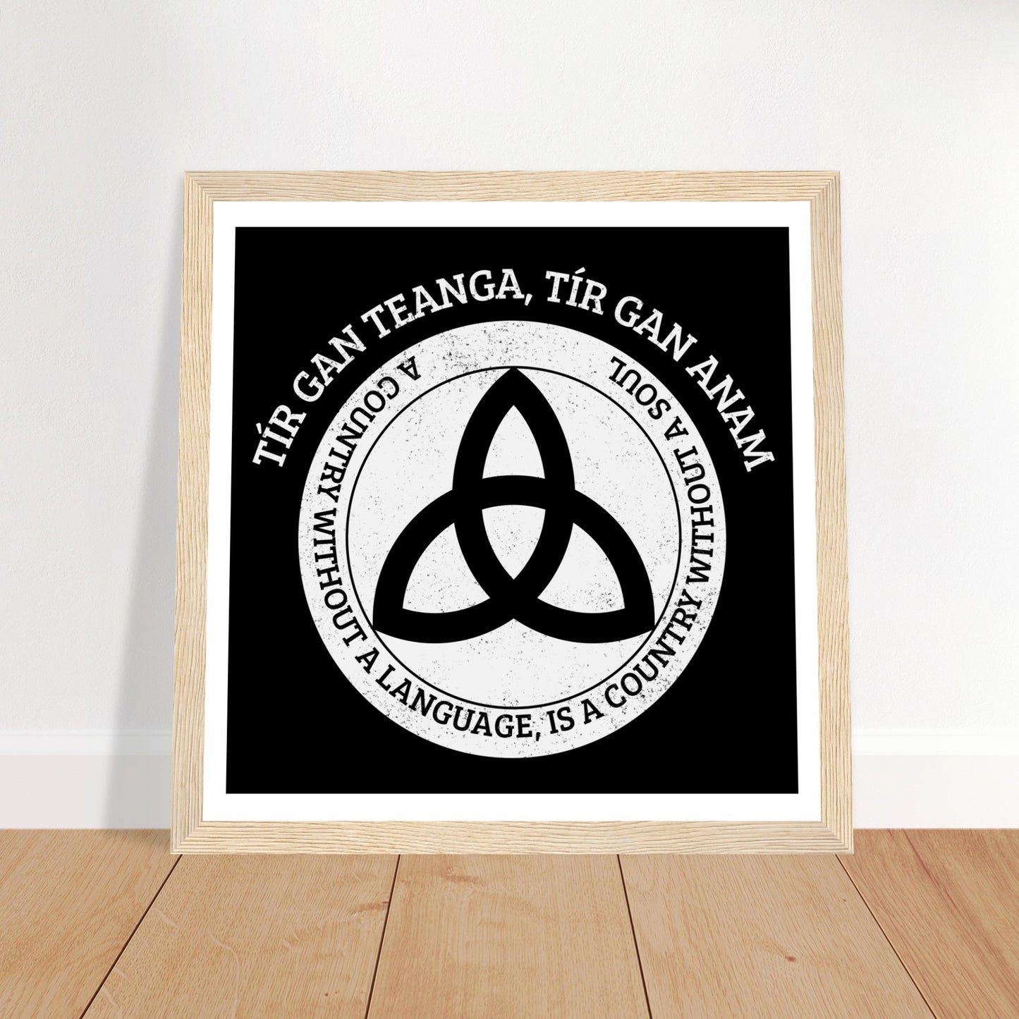 Tír gan teanga, tír gan anam- Irish Language Framed Print